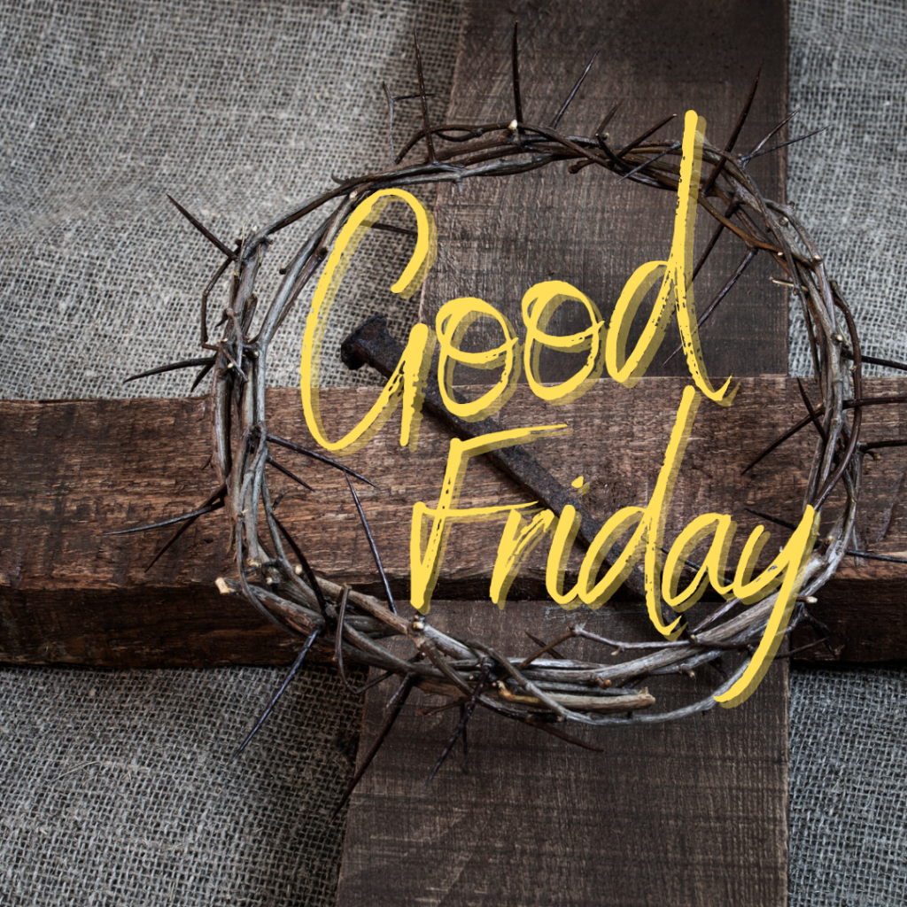 Good Friday 2023