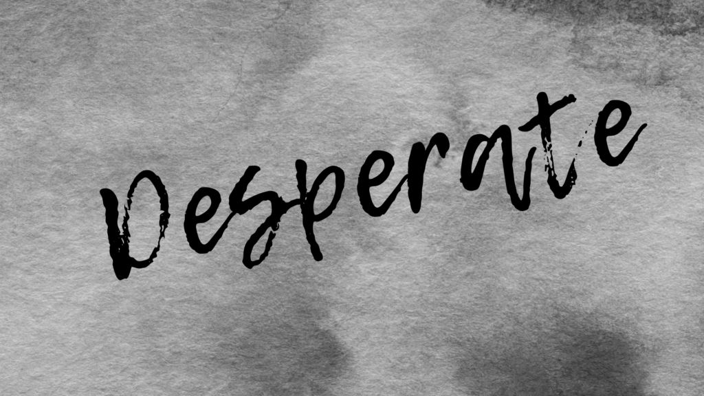 Desperate – Intersect Service
