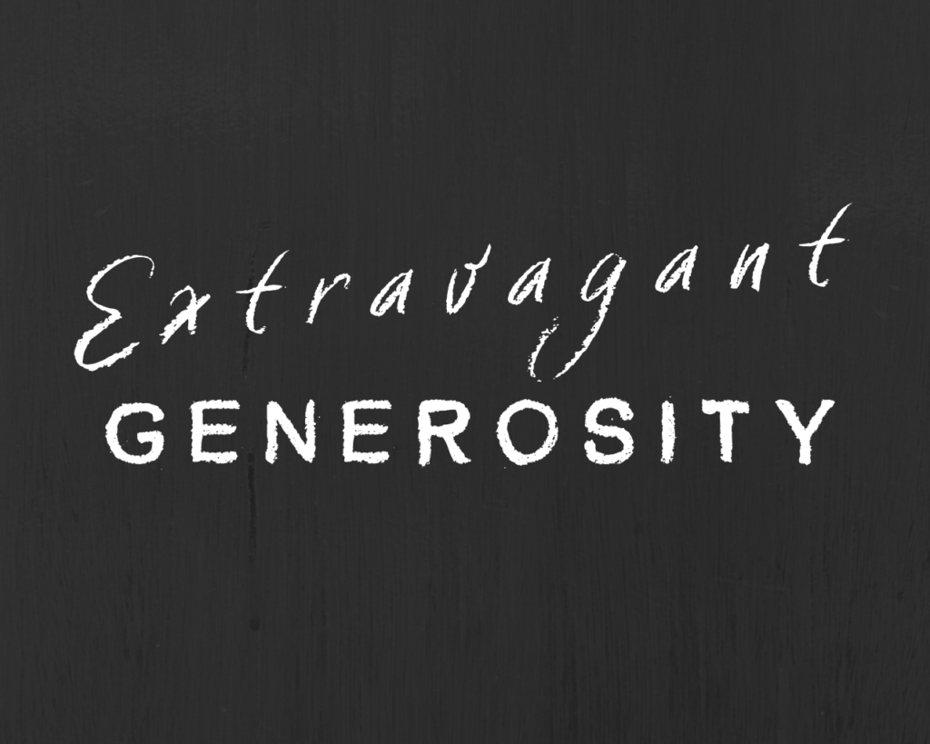 Extravagant Generosity – Intersect Service