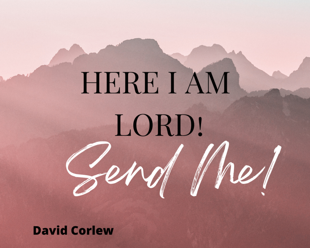 Here I Am Lord! Send Me!  Heritage Service