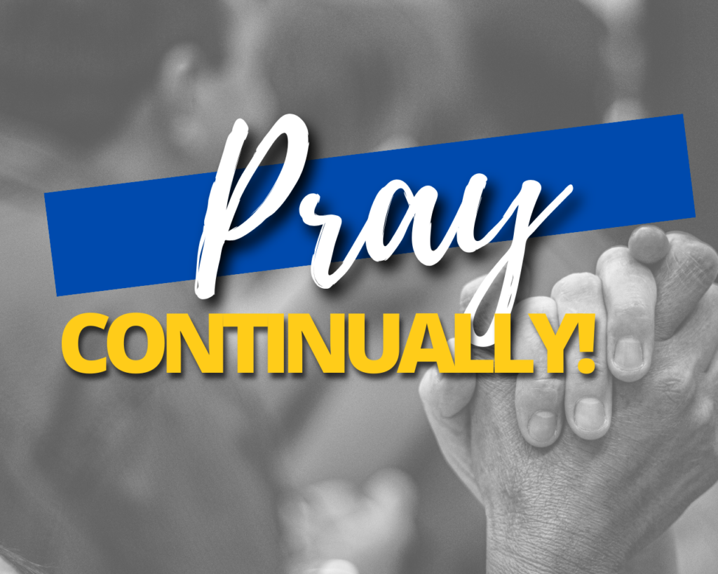 Pray Continually!  Intersect Service