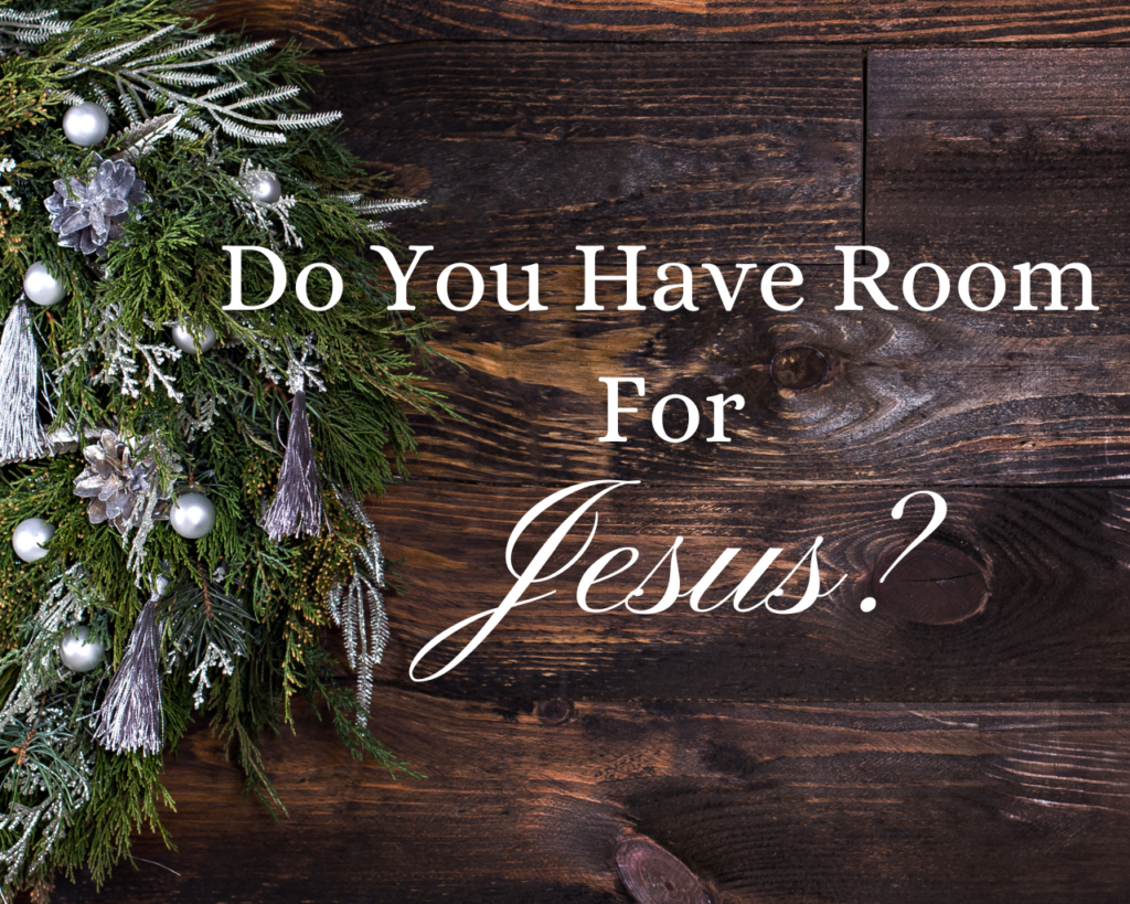 Do You Have Room for Jesus – Heritage Service