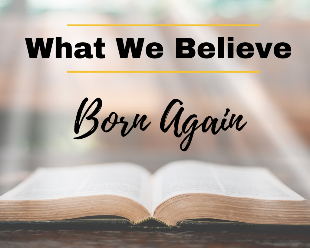 What We Believe/Born Again – Intersect Service