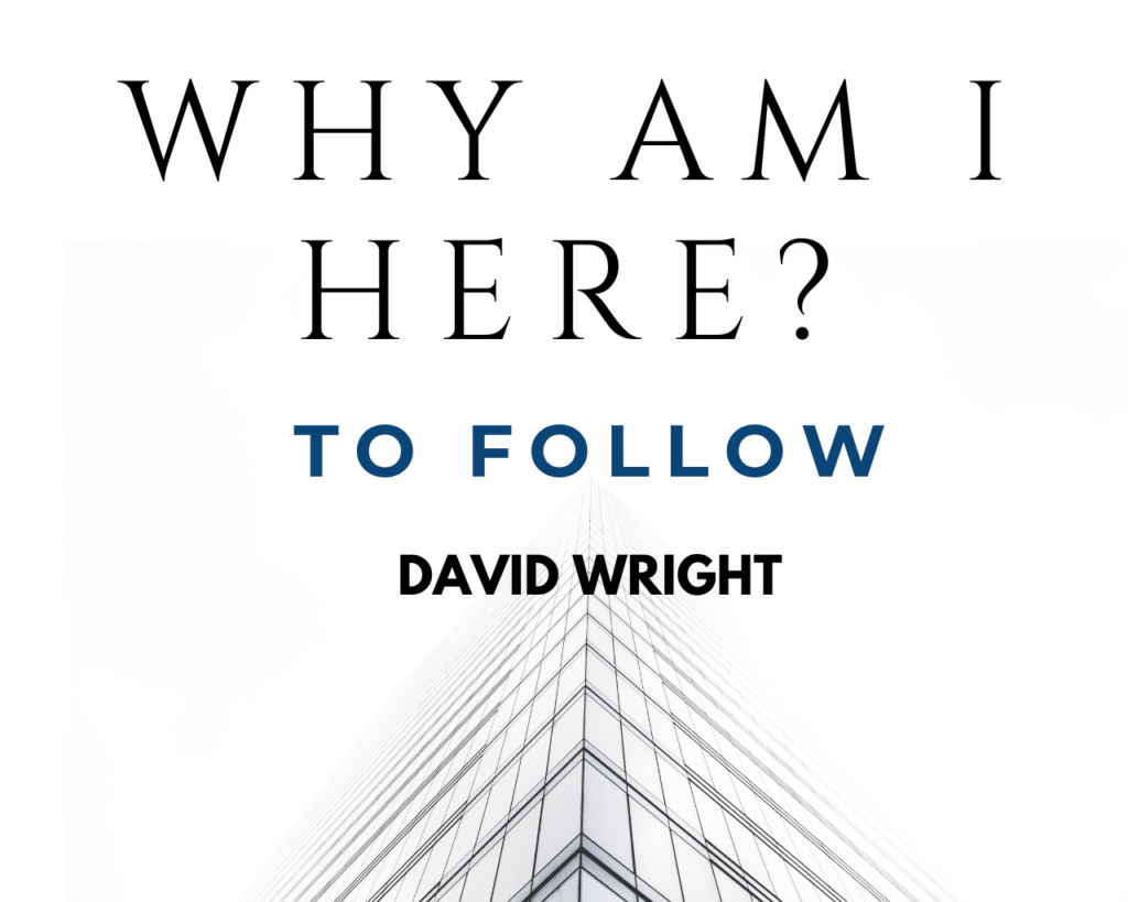 Why Am I Here? To Follow – Intersect Service