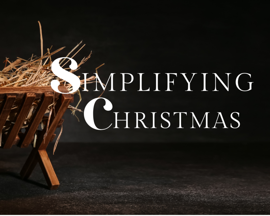 Simplifying Christmas – Heritage Service