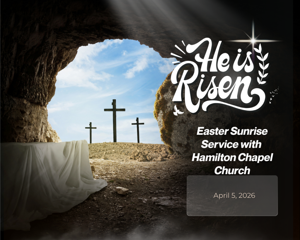 Easter Sunrise Service /Hamilton Chapel Church